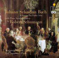 Bach / Schumann: Six Sonatas for Violin Solo with piano